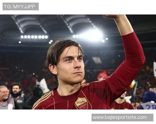 斯基拉透露罗马与迪巴拉续约谈判进展目标锁定至2028年